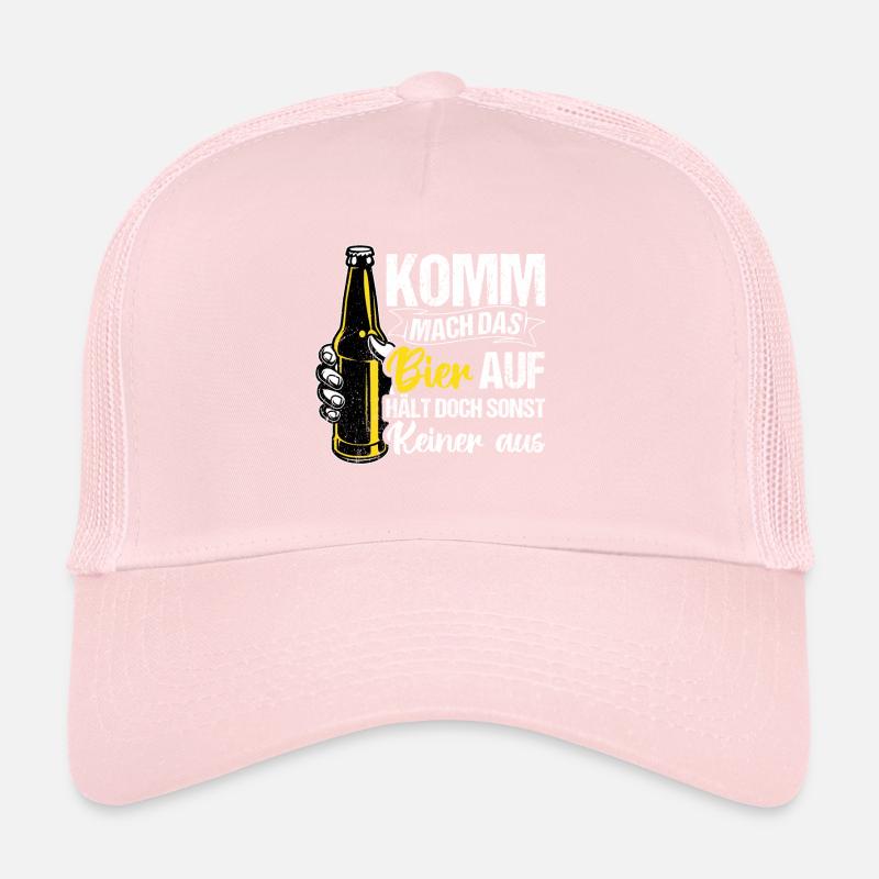 Come on, open the beer, but no one else can stand it Trucker Cap