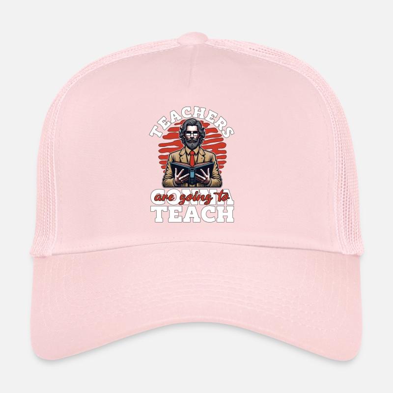 Literature Teachers Gonna Teach Instructor Bookish Trucker Cap