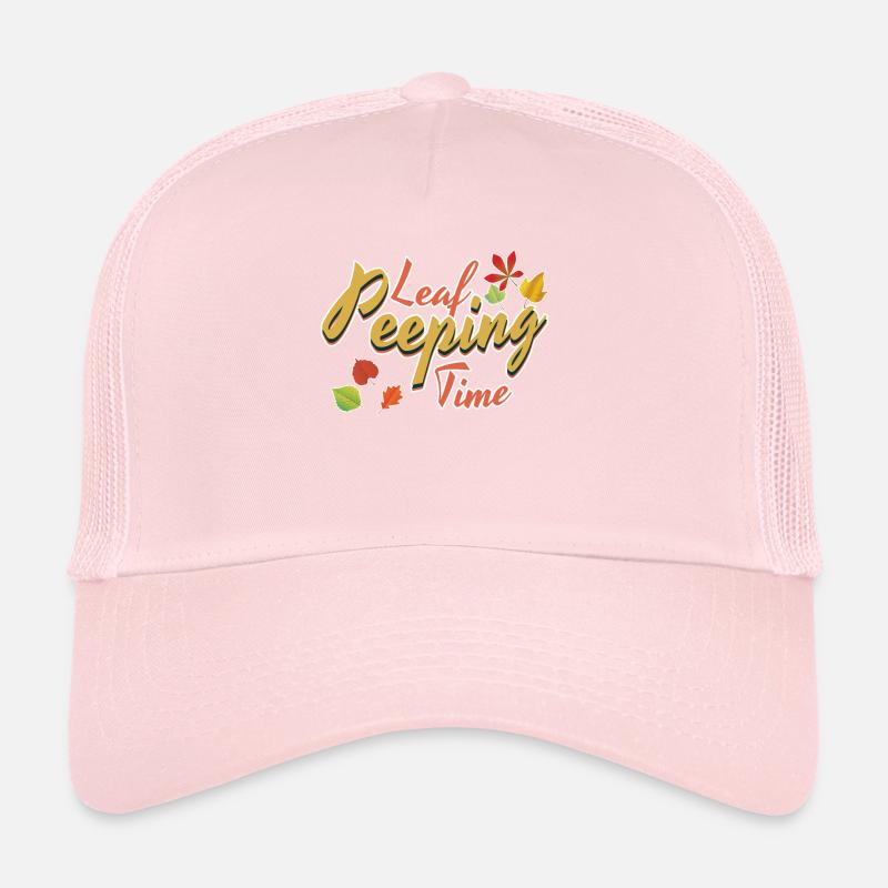 Leaf Peeping Time Foliage Leaf Peeper Trucker Cap