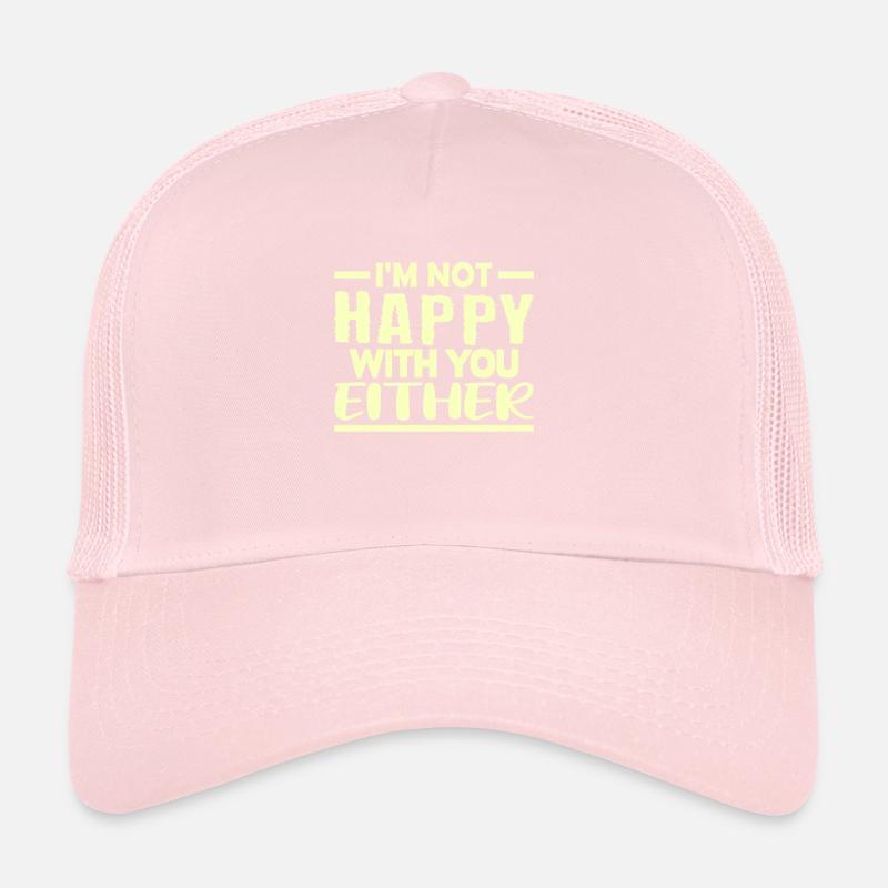I'm Not Happy With You Eather Trucker Cap