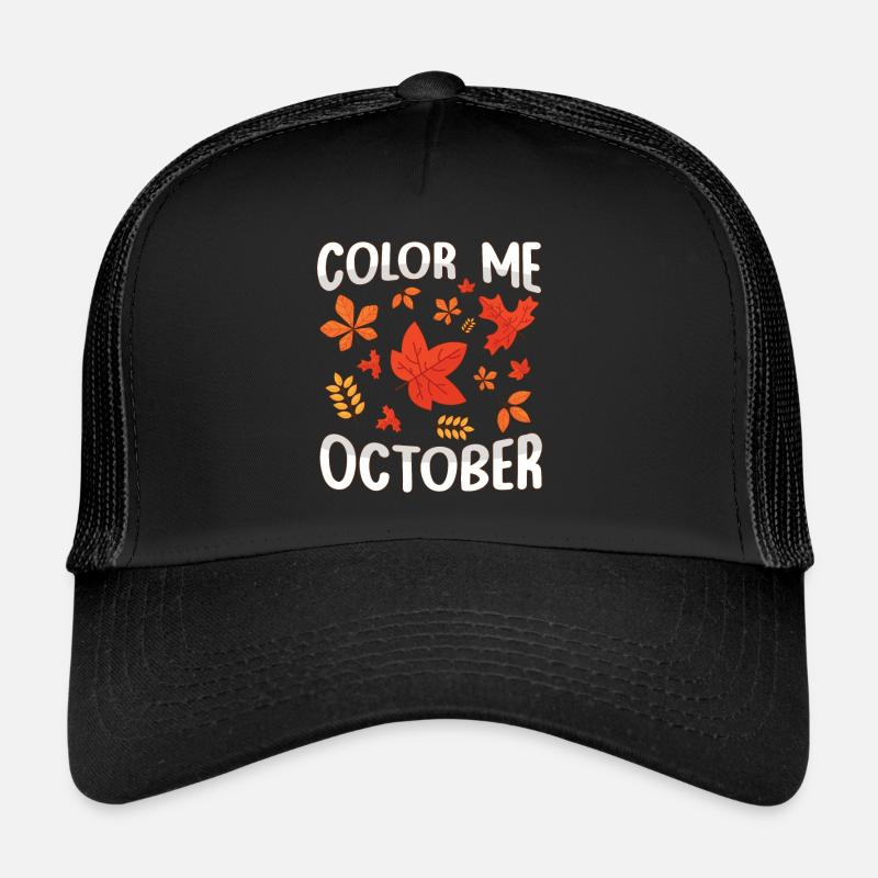 Color Me Oktober Blatt Peeper Leaf Peeping Trucker Cap