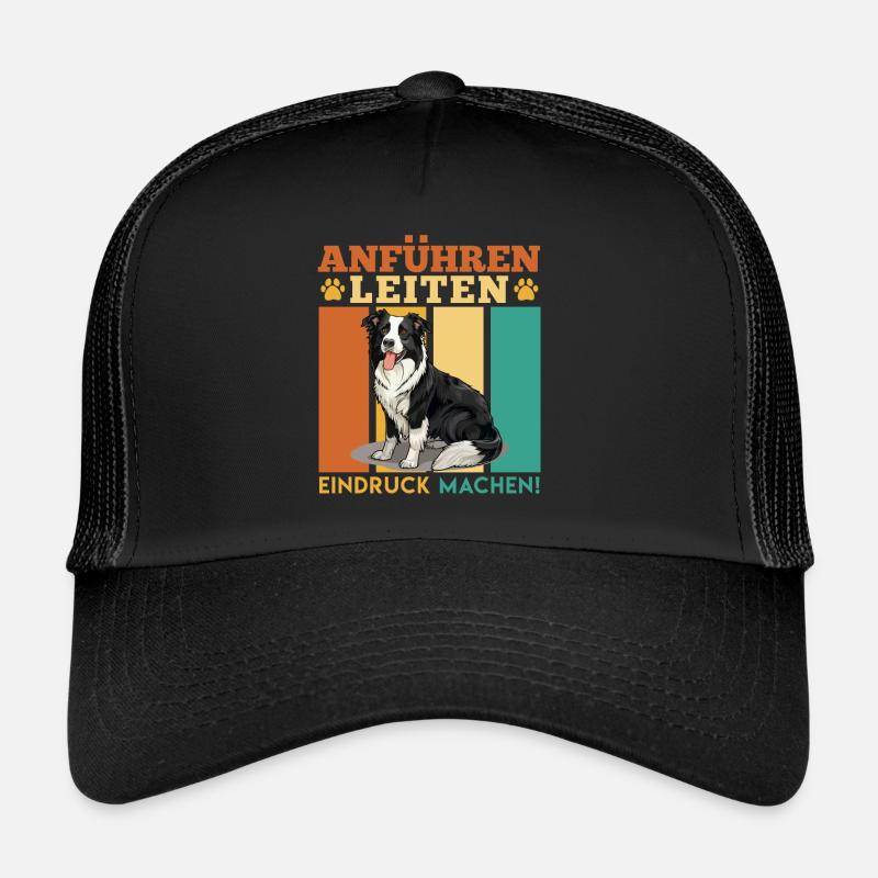 Border Collie GUIDE PRINCIPAL FAITES BONNE IMPRESSION Casquette trucker 