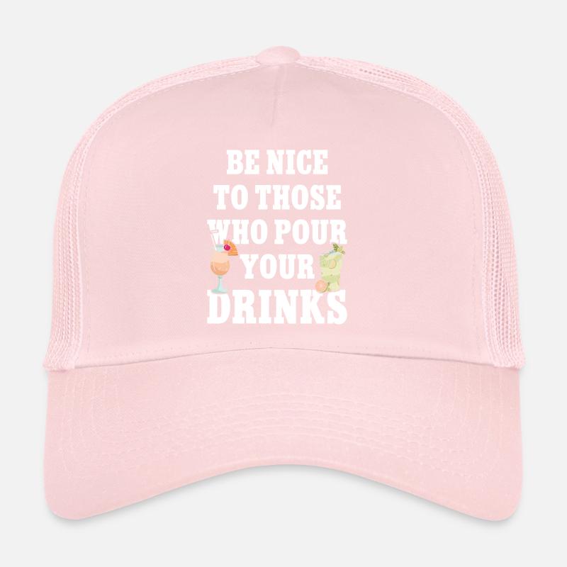 Bartender Mixologist Be Nice To Trucker Cap