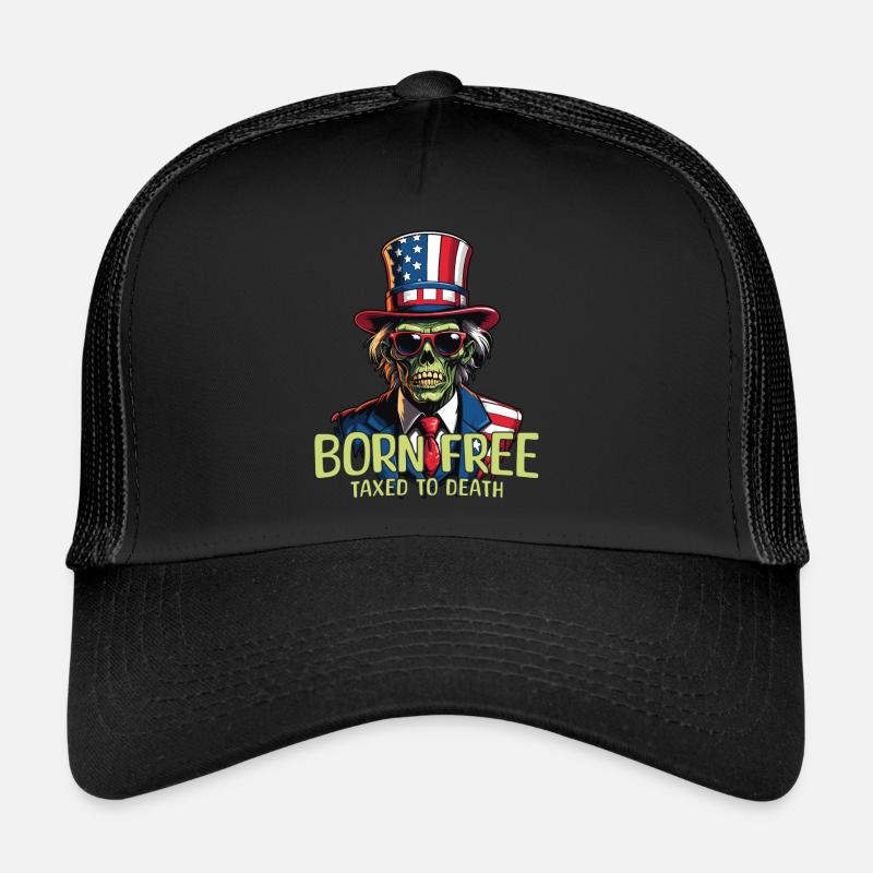 Né libre, imposé à mort, 4 juillet Casquette trucker 