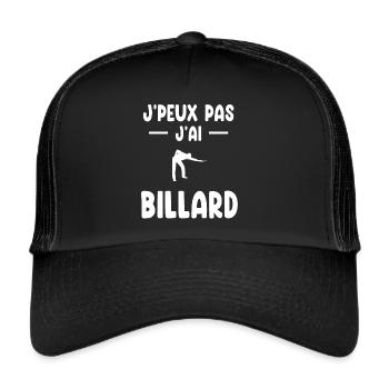 I can't I have billiards billiards gift billiards player - Trucker Cap - black/black - Front
