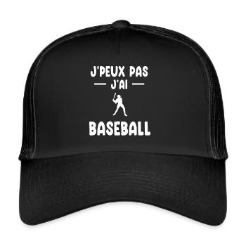 je peux pas j'ai baseball cadeau baseballeur - Casquette trucker  - noir/noir - Devant
