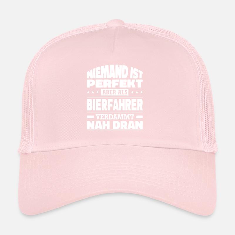 Niemand Ist Perfekt Bierfahrer Bier Lieferant Trucker Cap