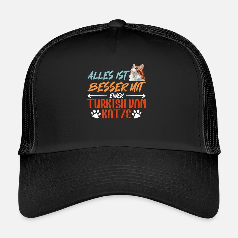 Cat owners EVERYTHING IS BETTER WITH A TURKISH Trucker Cap
