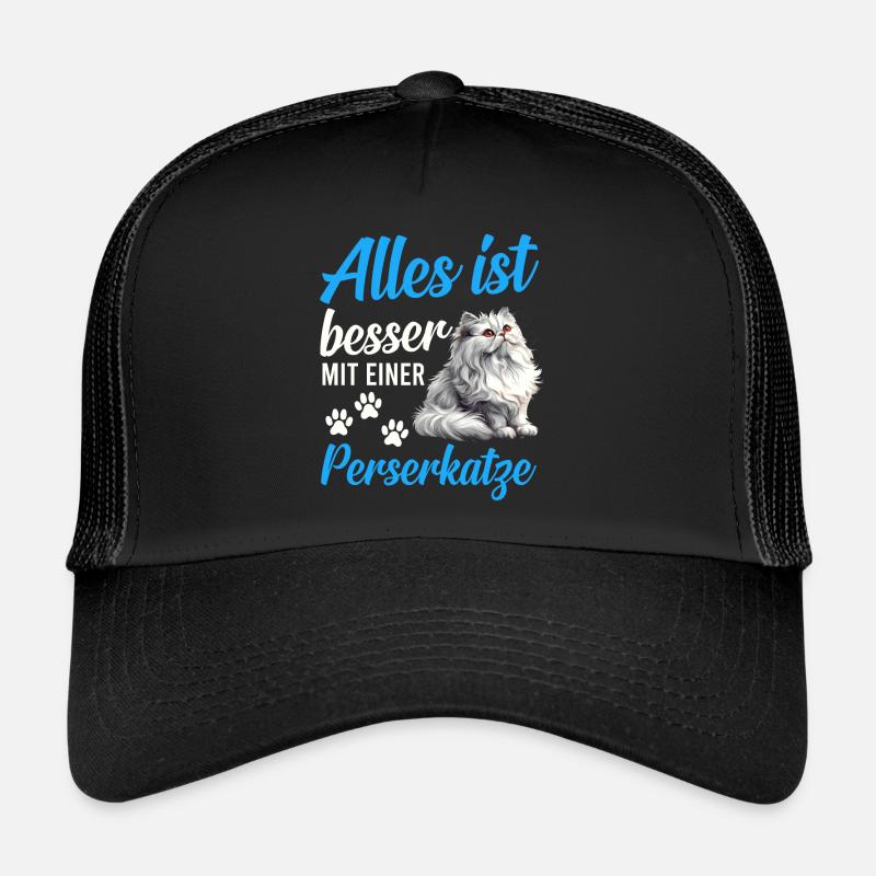 Persian Cat EVERYTHING IS BETTER WITH A PERSIAN CAT Trucker Cap