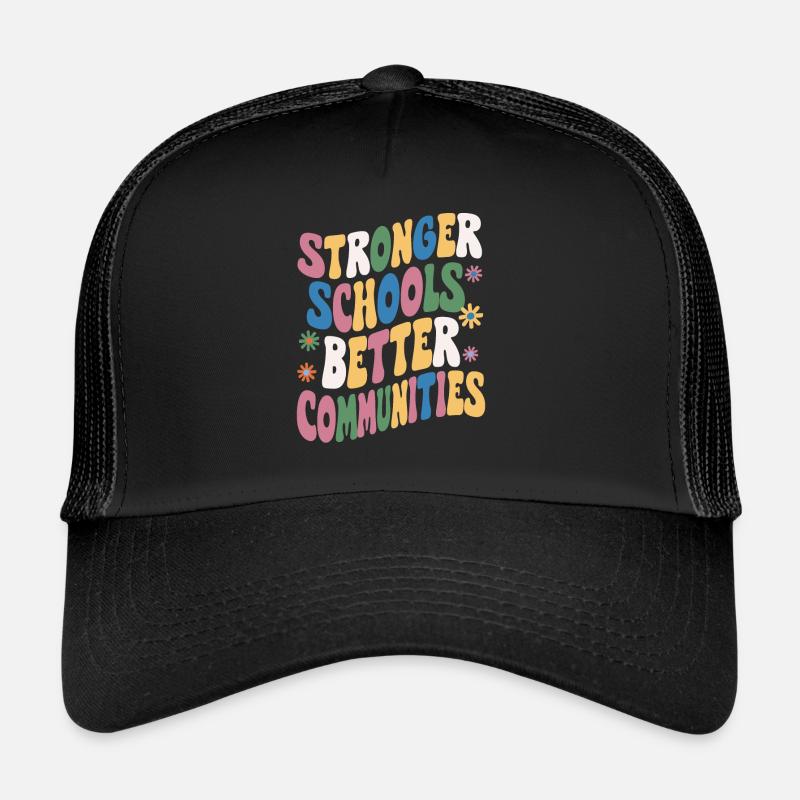 Des écoles plus fortes, de meilleures communautés Casquette trucker 