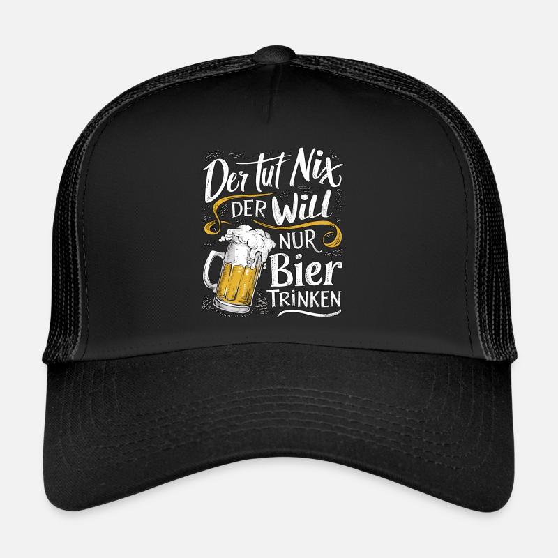 Der Tut Nix Der Will Nur Bier Trinken Trucker Cap