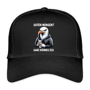 Guten Morgen? Ganz dünnes Eis Seagulls Lustiger - Trucker Cap - Schwarz/Schwarz - Vorne