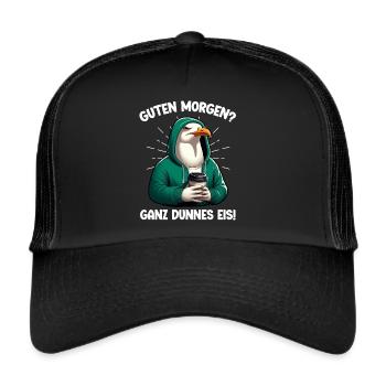 Guten Morgen? Ganz dünnes Eis Seagulls Lustiger - Trucker Cap - Schwarz/Schwarz - Vorne