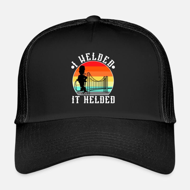 Je l’ai soudé maintenu Casquette trucker 