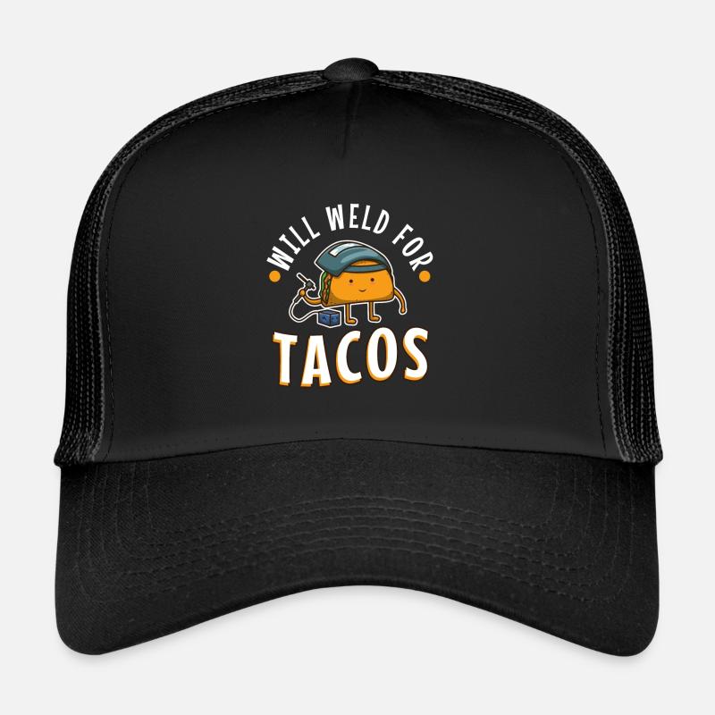 Will Weld For Tacos - Trucker Cap - Schwarz/Schwarz