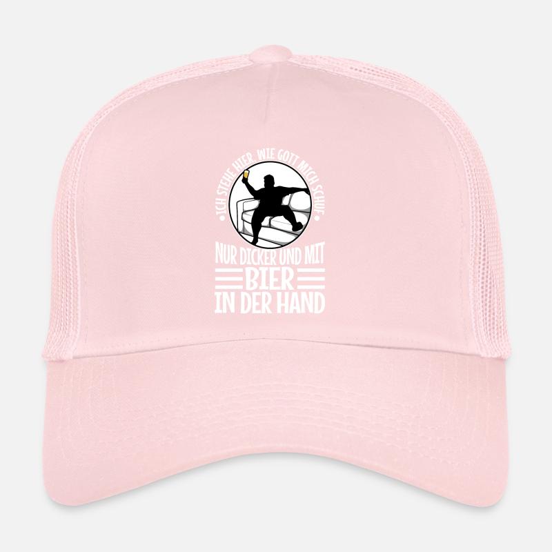 I stand here as God created me. Only thicker Trucker Cap
