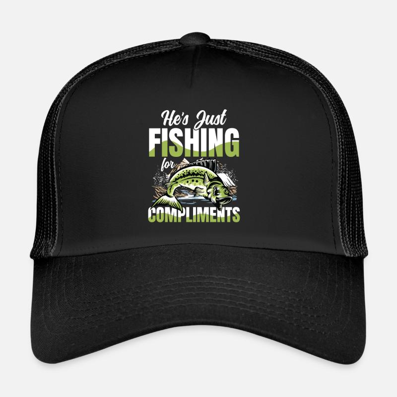 He’s Just Fishing for Compliments - Trucker Cap - Schwarz/Schwarz