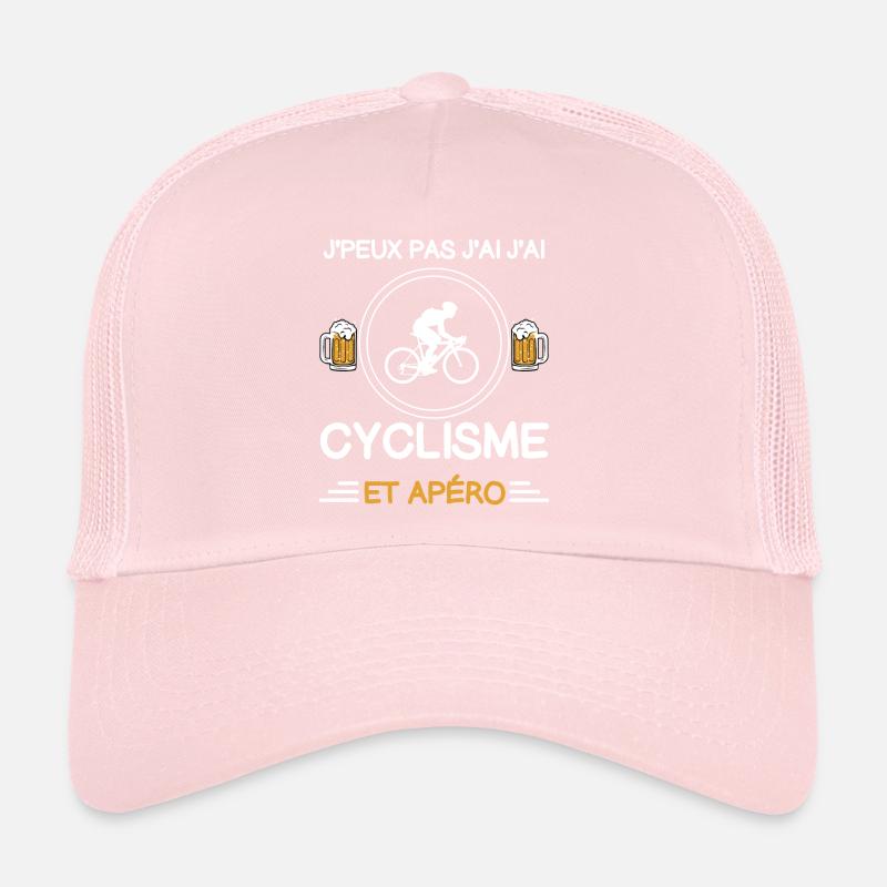 I can't I have cycling aperitif cyclist Trucker Cap