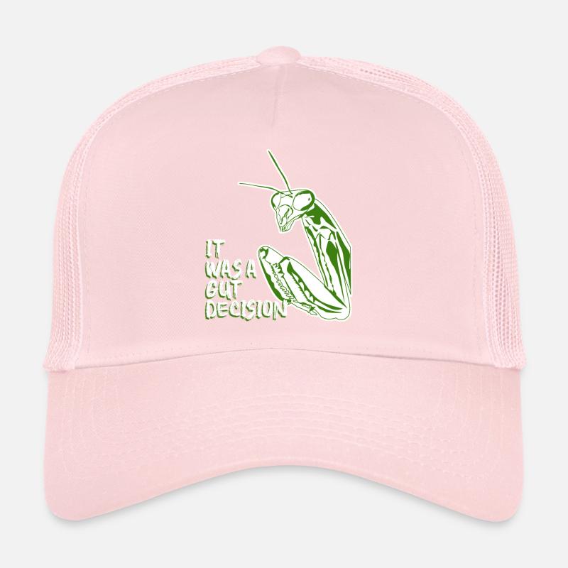 Mante religieuse C’était une décision instinctive. Casquette trucker 
