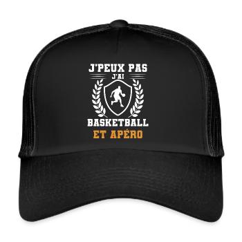 I can't I have basketball and aperitif humor - Trucker Cap - black/black - Front