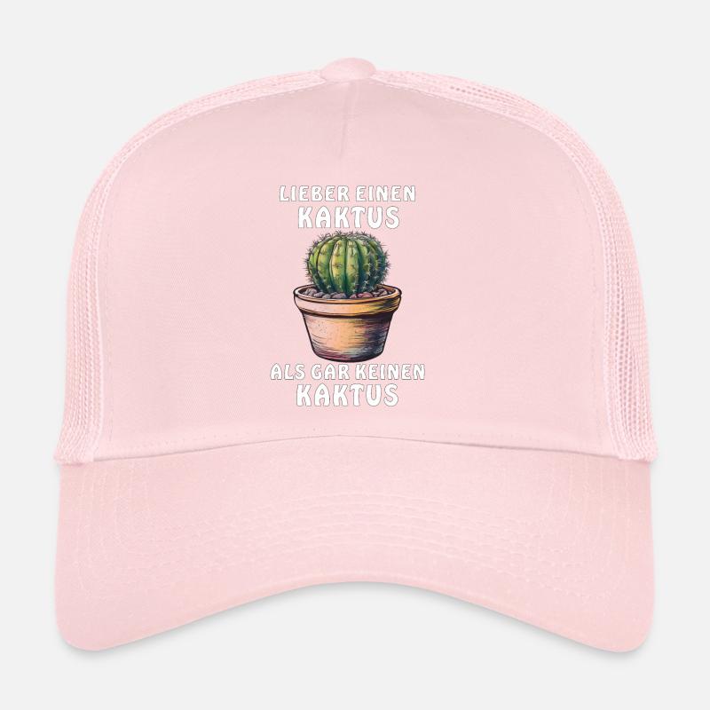 RATHER A CACTUS Trucker Cap