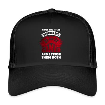 Video Games Gaming Boys Brother Teen - Trucker Cap - black/black - Front