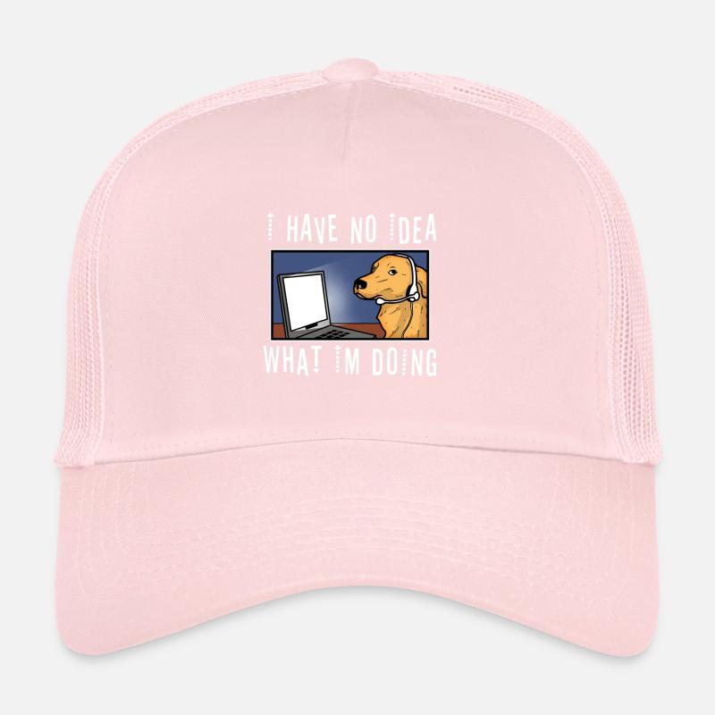 I have no idea what im doing Trucker Cap