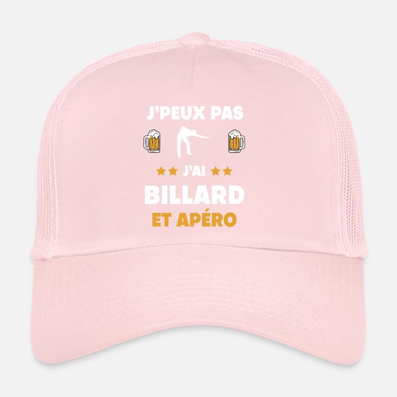 I can't I have billiards aperitif gift Trucker Cap