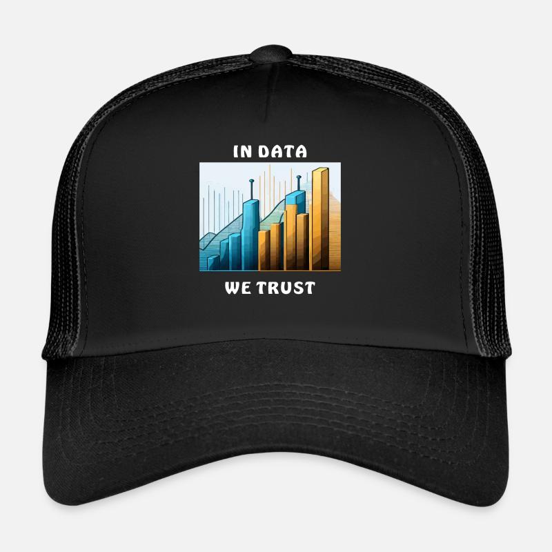 DANS DES DONNÉES AUXQUELLES NOUS FAISONS CONFIANCE Casquette trucker 