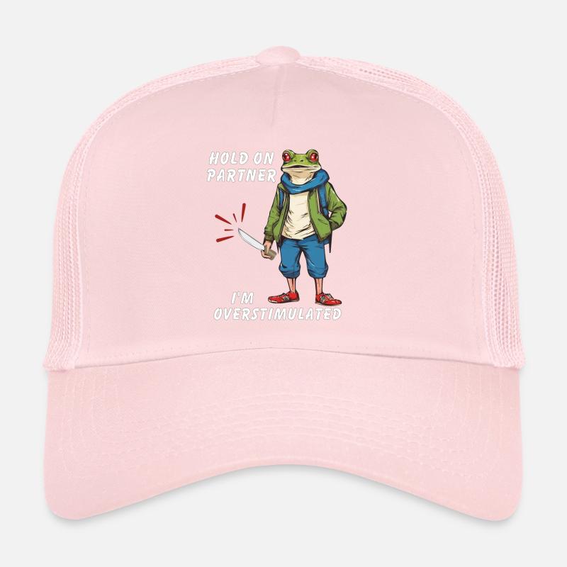 Hold On Partner I'm Overstimulated Trucker Cap