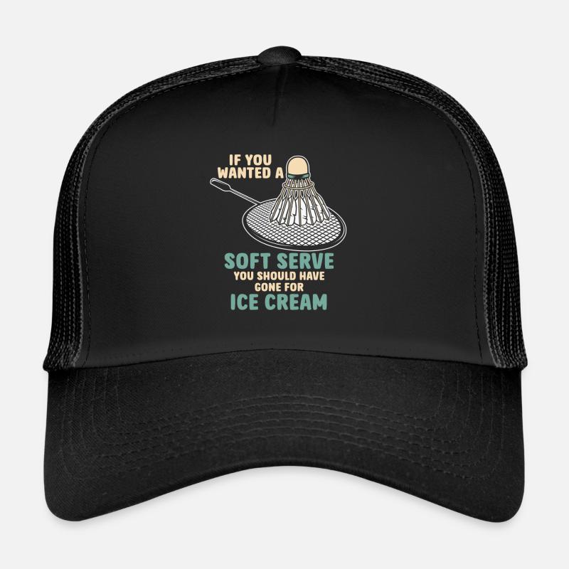 If You Wanted A Soft Serve You Should Have Gone - Trucker Cap - Schwarz/Schwarz