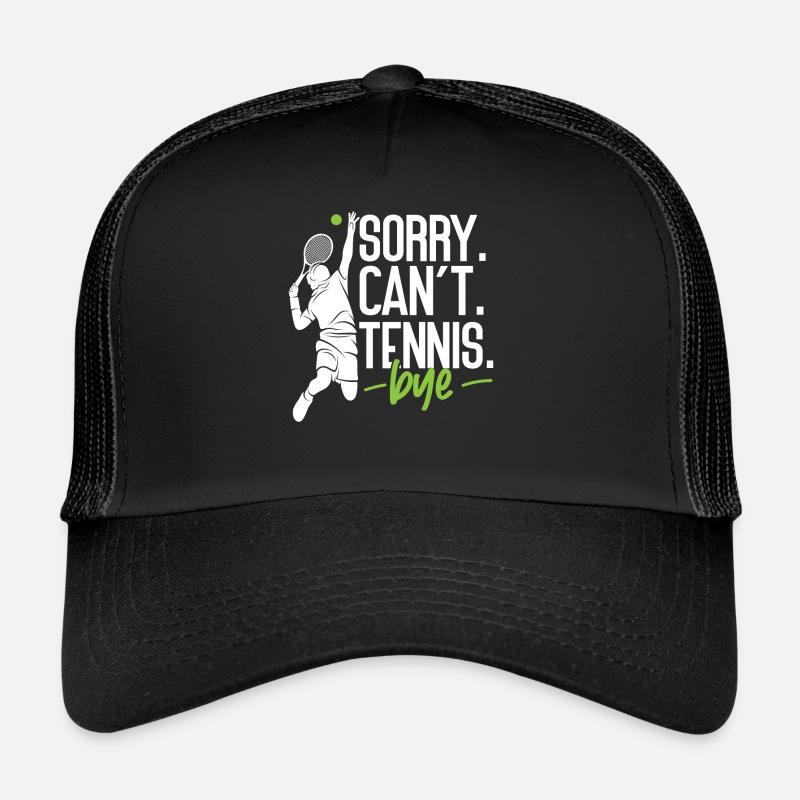 Funny Tennis Player Racket Sorry. - Trucker Cap - Schwarz/Schwarz