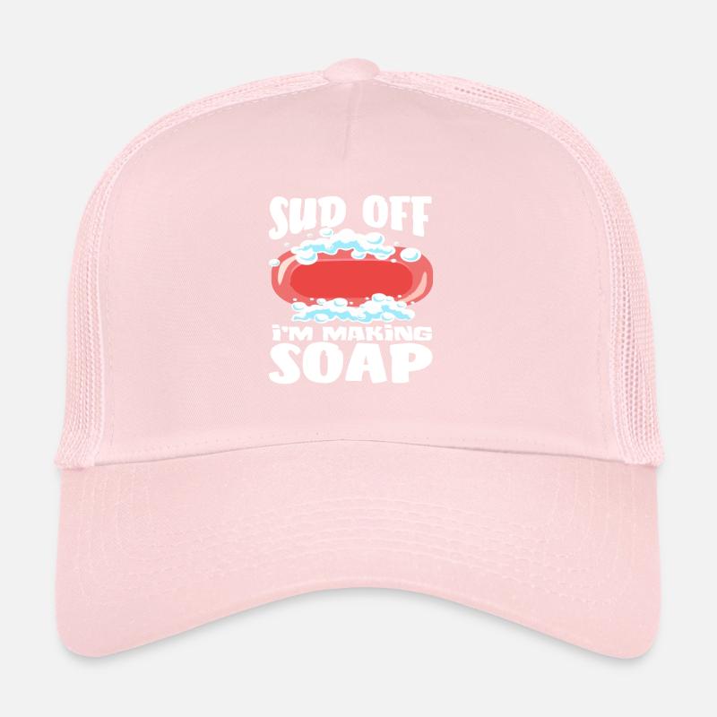 Foaming off I make soap funny saying Trucker Cap
