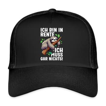 Ich bin in Rente ich muss gar nichts Lustiges - Trucker Cap - Schwarz/Schwarz - Vorne