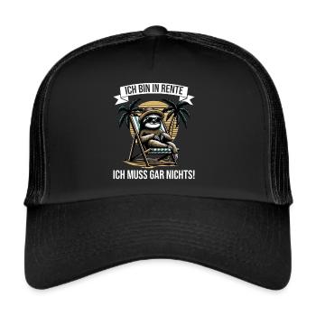 Ich bin in Rente ich muss gar nichts Lustiges - Trucker Cap - Schwarz/Schwarz - Vorne