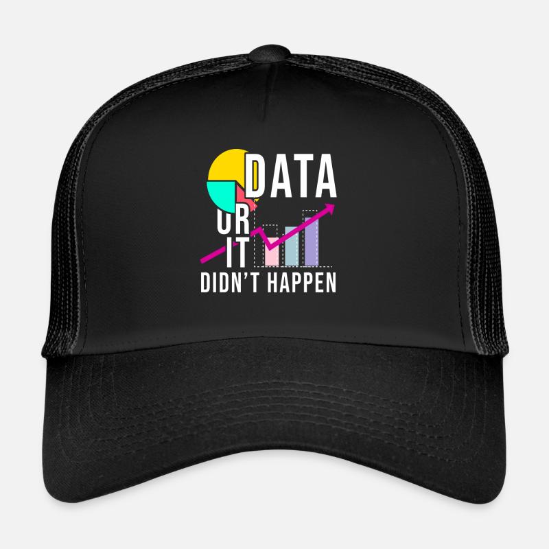 Data ot it didn´t happen Verhaltensanaly Trucker Cap