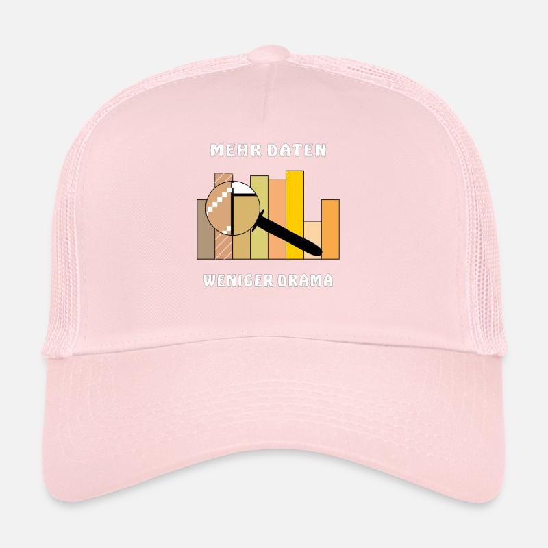 MORE DATA, LESS DRAMA Trucker Cap