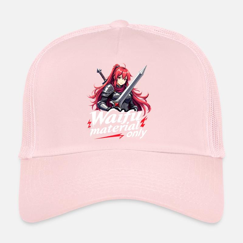 WAIFU MATERIAL ONLY - Warrior Trucker Cap