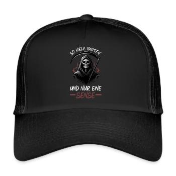 So many idiots and just a scythe of sarcasm - Trucker Cap - black/black - Front