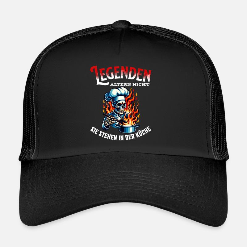 Legenden altern nicht sie gehen Küche Trucker Cap