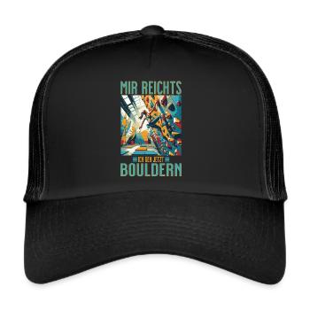 MIR REICHTS - Ich geh bouldern! Frau geht klettern - Trucker Cap - Schwarz/Schwarz - Vorne