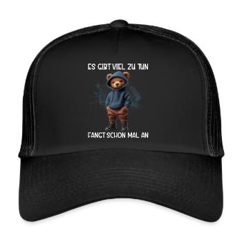 There's a lot to do Get started Teddy Bear - Trucker Cap - black/black - Front