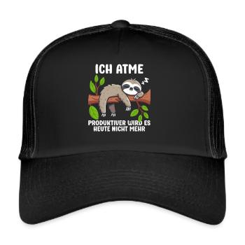 Ich Atme Produktiver Wird Es Heute Nicht Faultier - Trucker Cap - Schwarz/Schwarz - Vorne