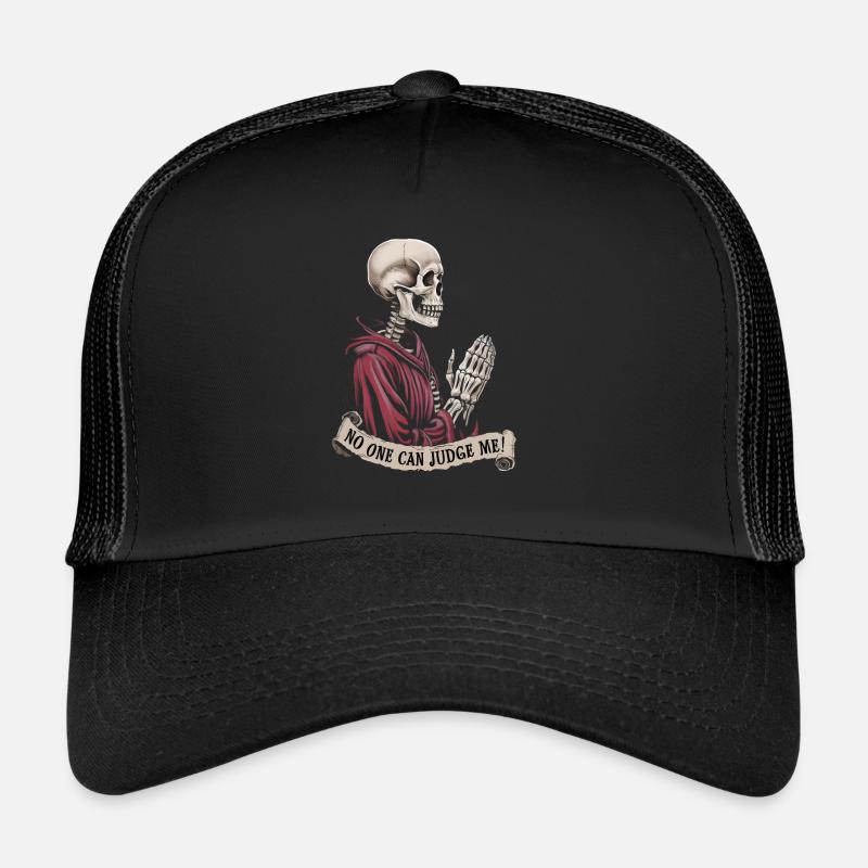 SKELETON WITH A ROBE NO ONE CAN JUDGE ME Trucker Cap