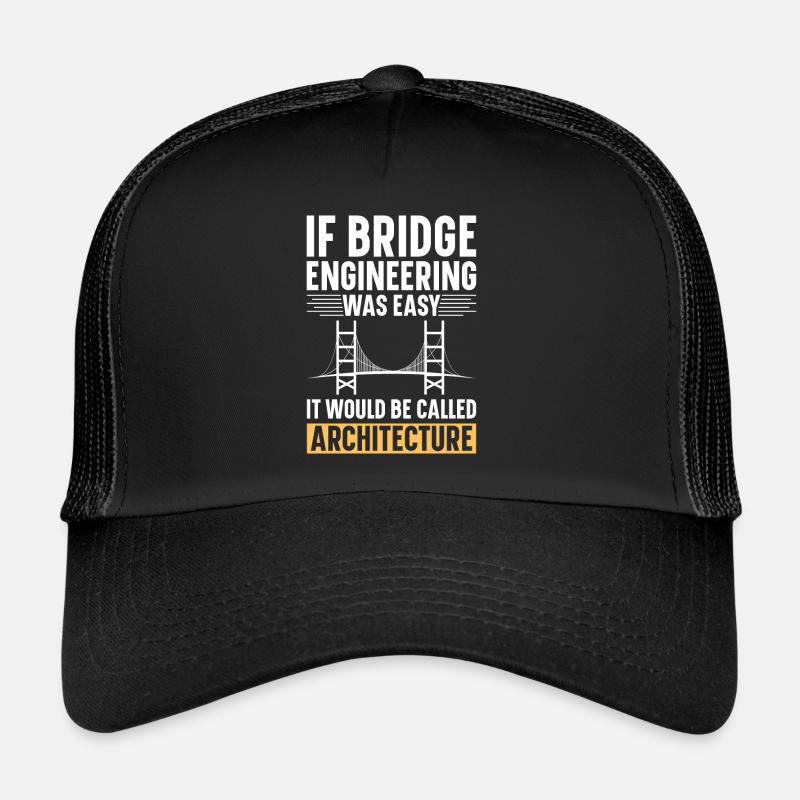 Bridge Engineer Bridge Construction Civil Engineering Trucker Cap