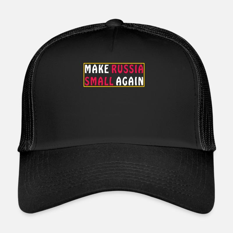MAKE RUSSIA SMALL AGAIN Trucker Cap