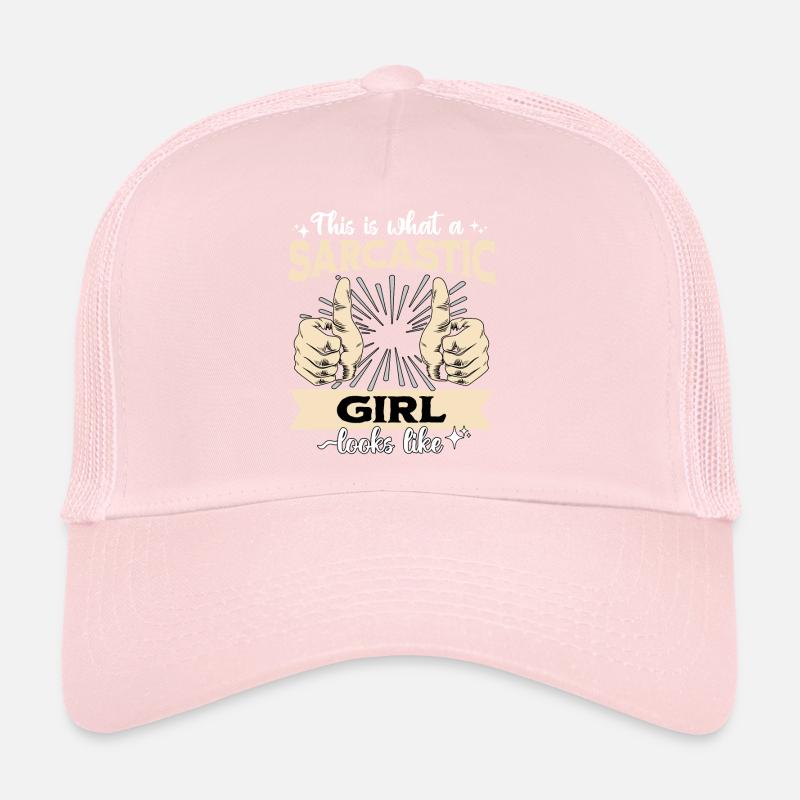Sarcastic Girl Sarcasm Trucker Cap