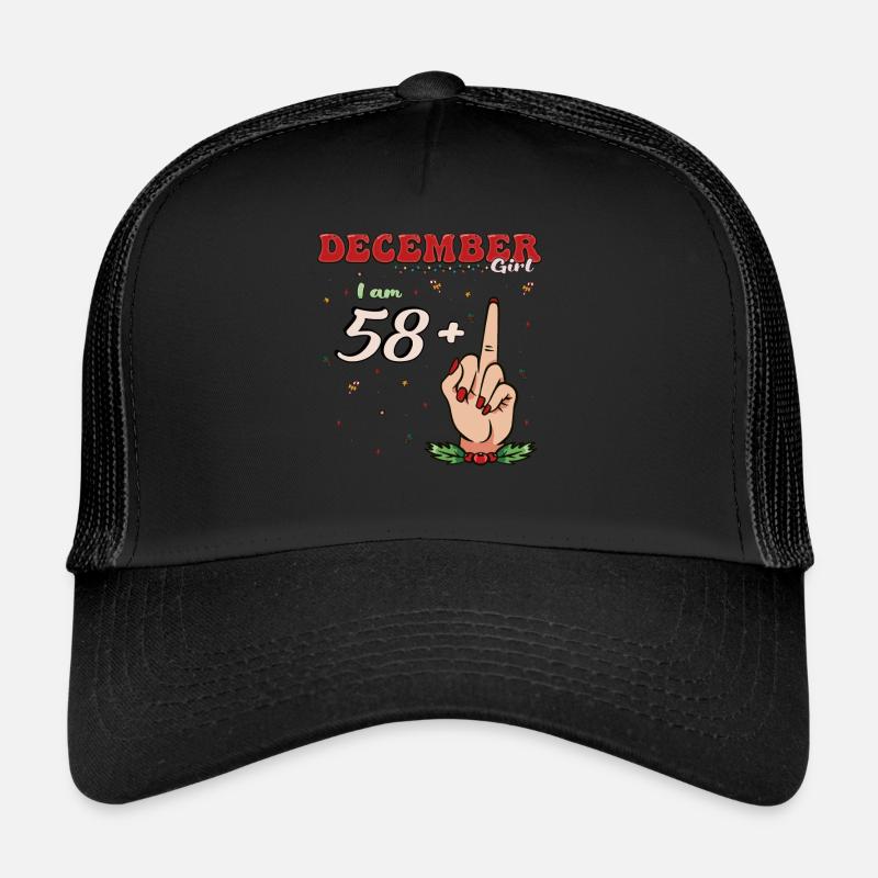 Fille de décembre - J’ai 58 ans + Doigt d’honneur pour le 59e - Casquette trucker - noir/noir