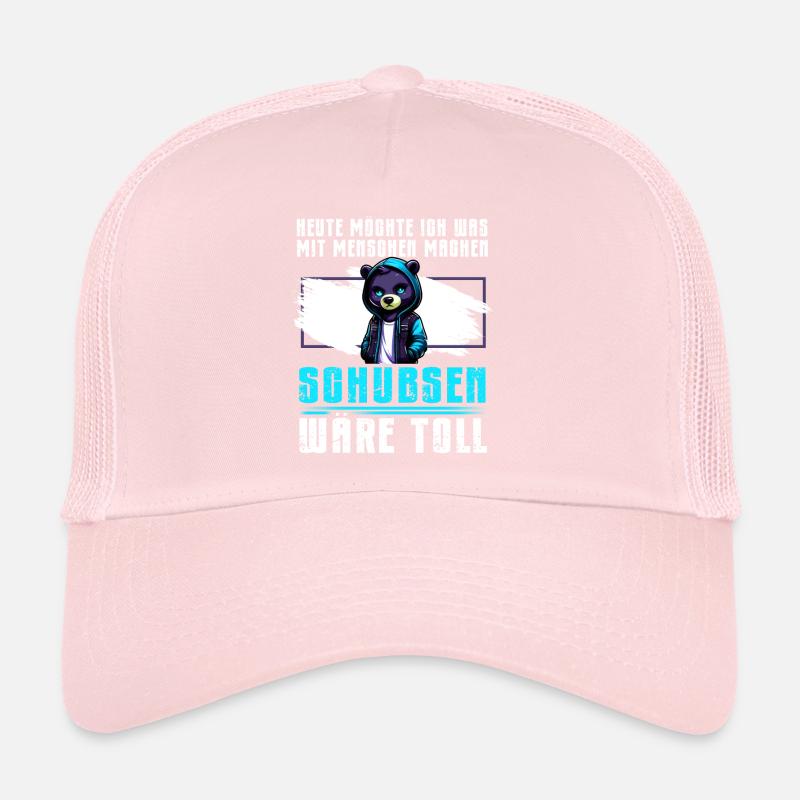 Heute möchte ich was mit Menschen machen Schubsen Trucker Cap