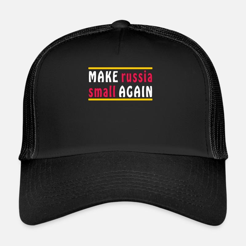 MAKE RUSSIA SMALL AGAIN Trucker Cap